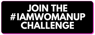 Join the #IamWomanUP Challenge