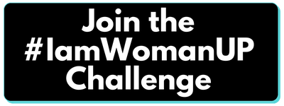 Join the #IamWomanUP Challenge